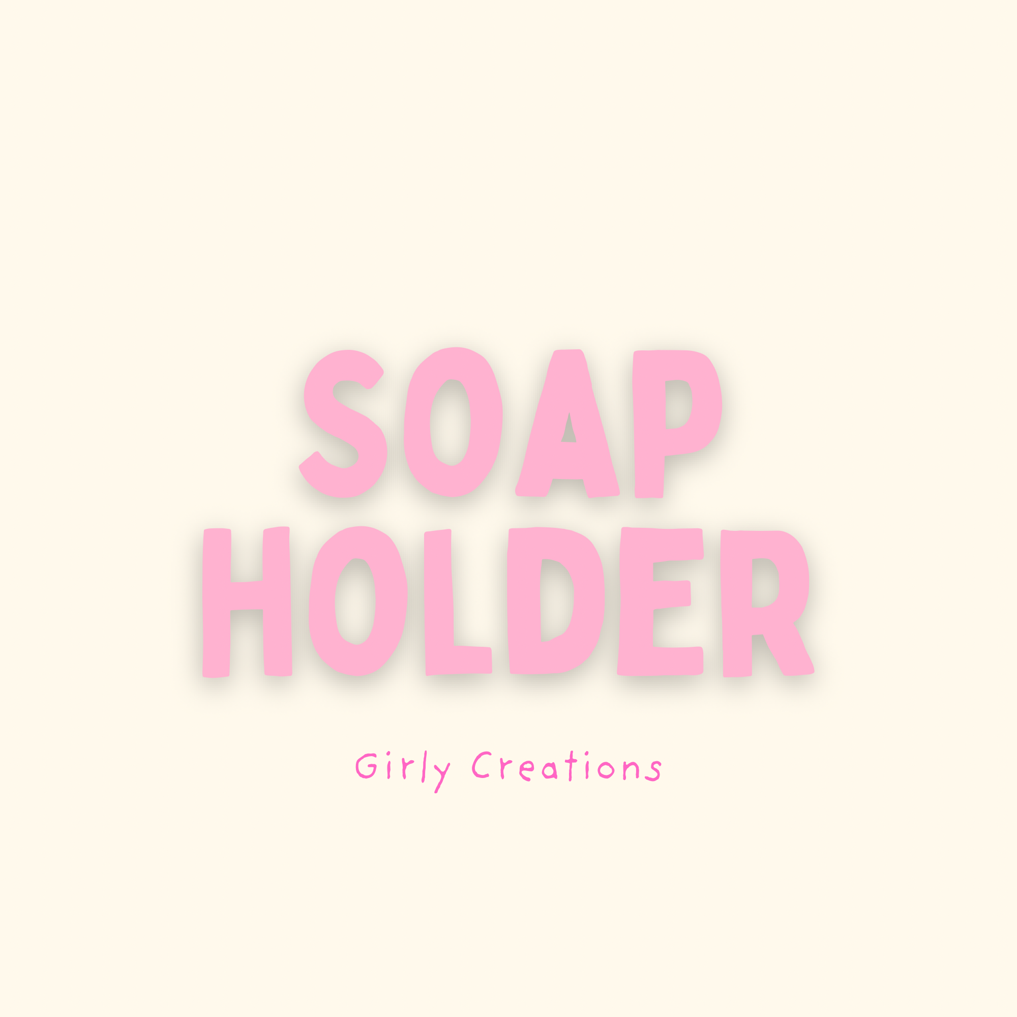 Soap Holder